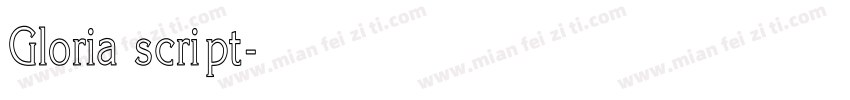 Gloria script字体转换